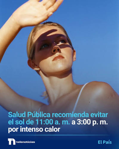 Salud Pública recomienda evitar el sol de 11:00 a. m. a 3:00 p. m. por intenso calor